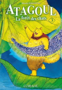 Atagoul - La forêt des chats Vol.3