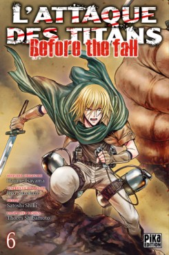 Manga - Manhwa - Attaque Des Titans (l') - Before the Fall Vol.6