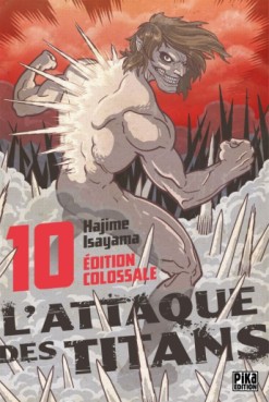 Manga - Attaque Des Titans (l') - Edition colossale Vol.10