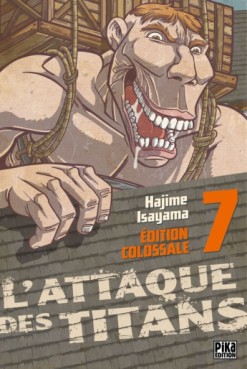 manga - Attaque Des Titans (l') - Edition colossale Vol.7