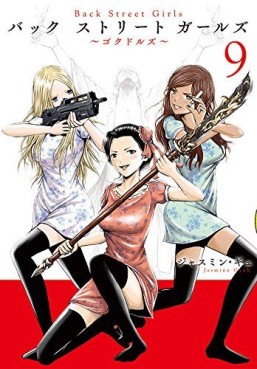 Manga - Manhwa - Back Street Girls - Washira Idol Hajimemashita jp Vol.9