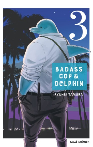 Manga - Manhwa - Badass Cop & Dolphin Vol.3