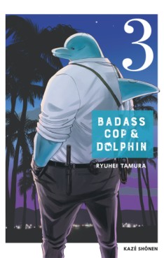 Manga - Badass Cop & Dolphin Vol.3