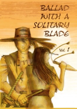 manga - Ballad With A Solitary Blade Vol.1
