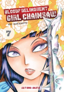 Manga - Bloody Delinquent Girl Chainsaw Vol.7