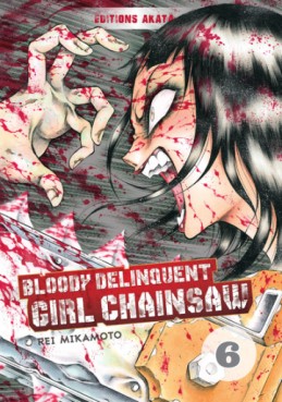 manga - Bloody Delinquent Girl Chainsaw Vol.6