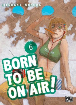 manga - Born To Be On Air ! Vol.6