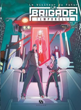Manga - Manhwa - Brigade Temporelle (la) - Le Visiteur du futur Vol.3