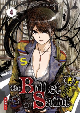 The Bullet Saint Vol.4