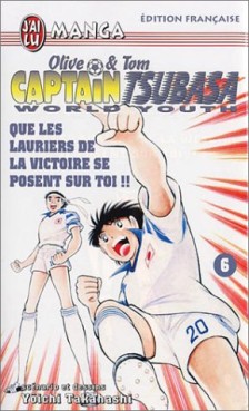 Manga - Manhwa - Captain Tsubasa - World youth Vol.6