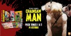 Image supplémentaire CHAINSAW MAN © 2018 by Tatsuki Fujimoto/SHUEISHA Inc.