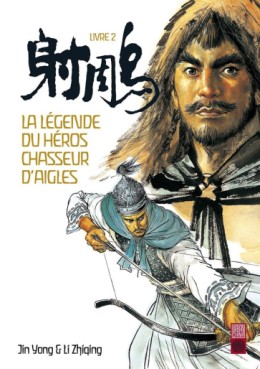 Mangas - Légende du Héros Chasseur d’Aigles (la) Vol.2