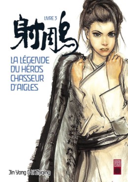 manga - Légende du Héros Chasseur d’Aigles (la) Vol.3