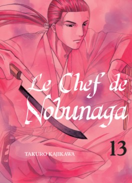 manga - Chef de Nobunaga (le) Vol.13