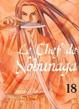 Mangas - Chef de Nobunaga (le) Vol.18