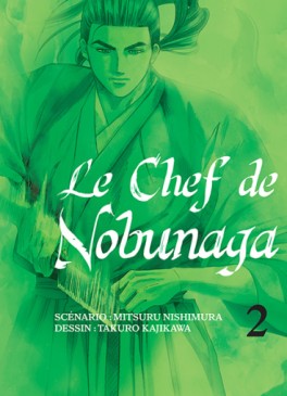 Manga - Chef de Nobunaga (le) Vol.2