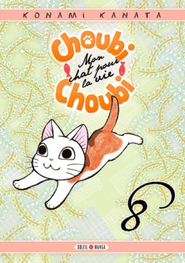 Choubi-Choubi - Mon chat pour la vie Vol.8