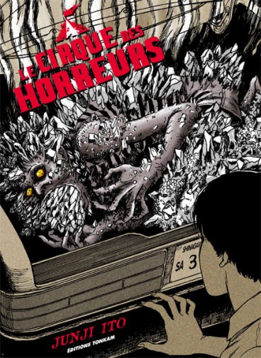 Manga - Manhwa - Cirque des horreurs (le) - Junji Ito collection N°11