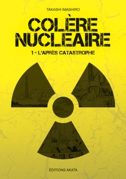 Mangas - Colère nucléaire Vol.1