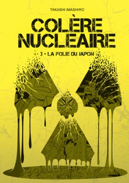 Manga - Colère nucléaire Vol.3