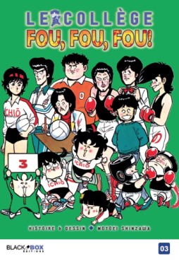 Manga - Collège Fou Fou Fou (le) - Kimengumi Vol.3