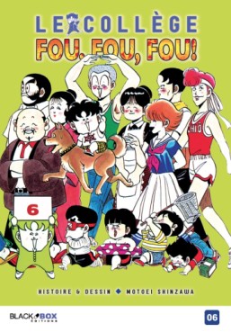 Manga - Manhwa - Collège Fou Fou Fou (le) - Kimengumi Vol.6