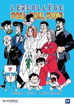 manga - Collège Fou Fou Fou (le) - Kimengumi Vol.7