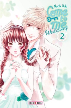 Manga - Come to me Wedding Vol.2