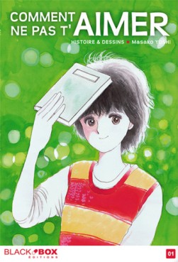 Manga - Comment ne pas t'aimer Vol.1