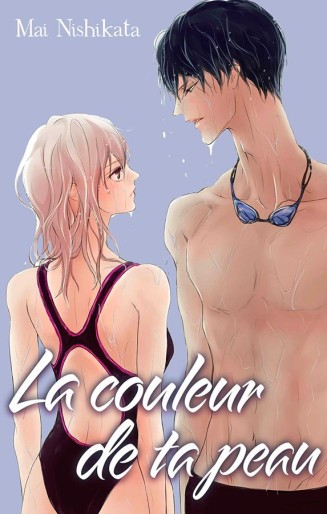 Manga - Manhwa - Couleur de ta peau (la)