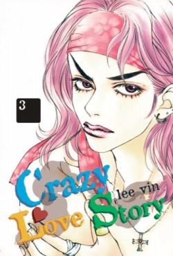 Manga - Manhwa - Crazy Love Story Vol.3