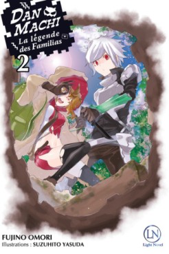 Manga - DanMachi – La Légende des Familias - Light Novel Vol.2
