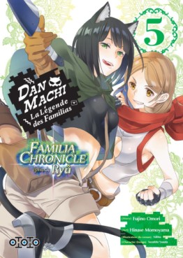 Mangas - DanMachi – Familia Chronicle - Episode Ryu Vol.5