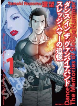 Manga - Manhwa - Dance in the Vampire Bund - Sledge Hammer no Tsuioku jp Vol.1