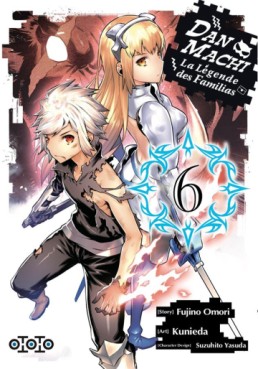 Manga - DanMachi – La Légende des Familias Vol.6