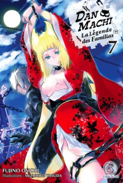 manga - DanMachi – La Légende des Familias - Light Novel Vol.7