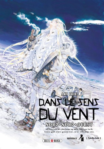 Manga - Manhwa - Dans le sens du vent - Nord, Nord-Ouest Vol.4