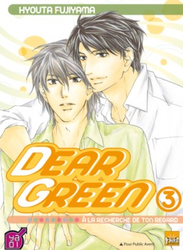 Manga - Dear Green - A la recherche de ton regard Vol.3