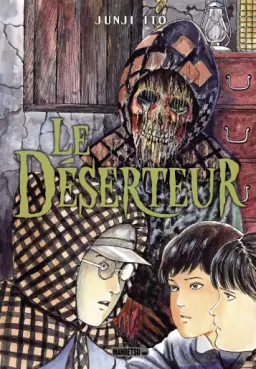 Manga - Manhwa - Déserteur (le)