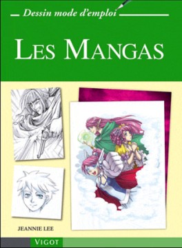Mangas - Dessin mode d'emploi - Les Mangas