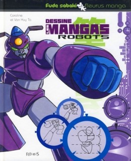 Mangas - Dessine les mangas - Robots