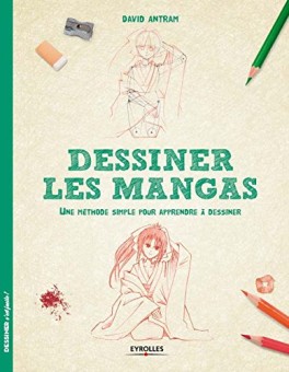 manga - Dessiner les mangas - Eyrolles