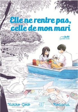 Manga - Manhwa - Elle ne rentre pas, celle de mon mari Vol.2