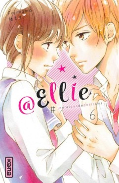 Manga - @Ellie #JeNaiPasDePetitAmi Vol.6