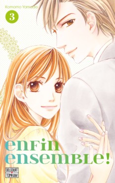 manga - Enfin ensemble! Vol.3