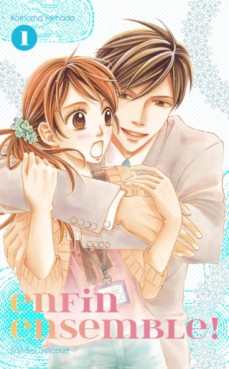 Manga - Enfin ensemble! Vol.1