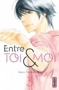 Mangas - Entre toi et moi Vol.3