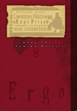Ergo Proxy, Centzon Hitchers and Undertaker Vol.1