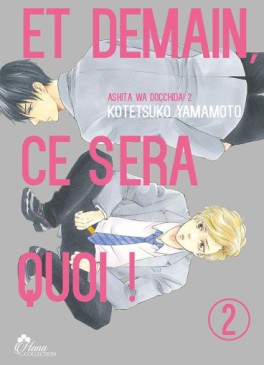 Manga - Et demain ce sera quoi ! Vol.2