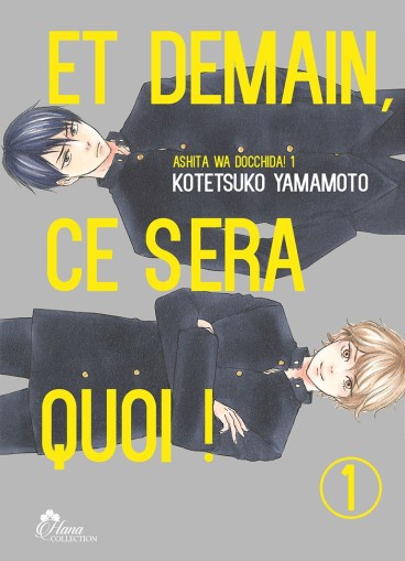 Manga - Manhwa - Et demain ça sera quoi ! Vol.1